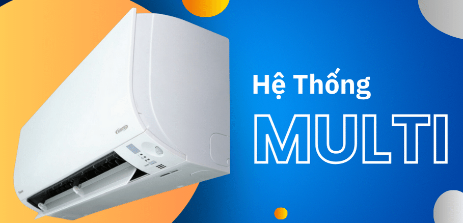 Hệ thống máy lạnh Multi